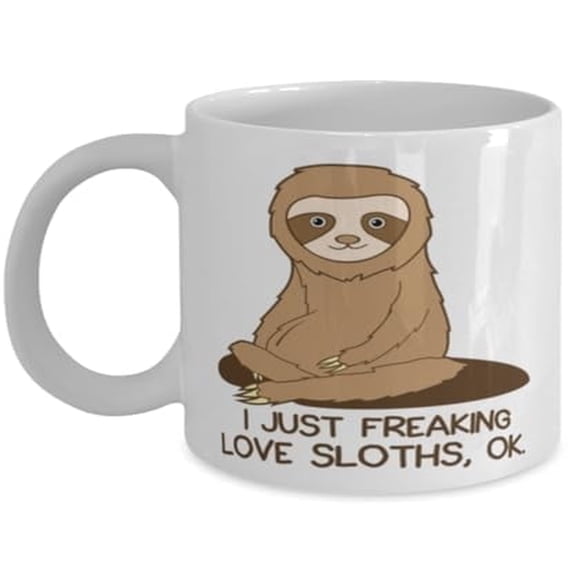 Sloths 11 oz Coffee Mug - I Just Freaking Love White Ceramic Gift