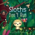 thumbnail image 1 of Pre-Owned Sloths Don't Run (Paperback) 0578426765 9780578426761, 1 of 1