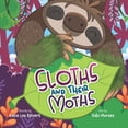 thumbnail image 1 of Sloths and Their Moths, (Hardcover), 1 of 1