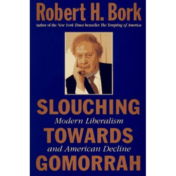 Pre-Owned Slouching Towards Gomorrah (Hardcover) 0060391634 9780060391638