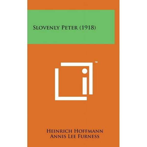 Slovenly Peter (1918) (Hardcover)