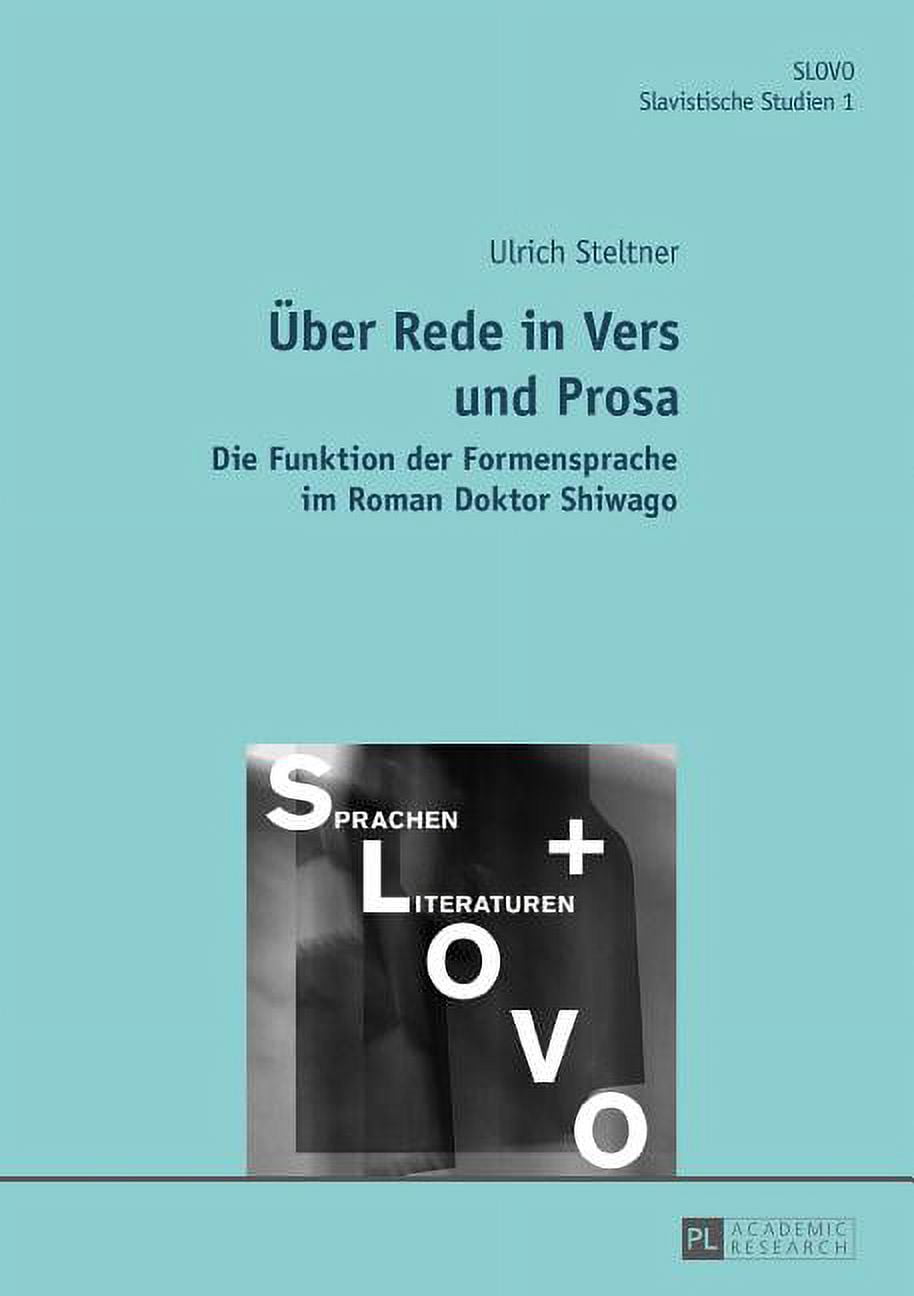 Slovo: Ueber Rede in Vers und Prosa: Die Funktion der Formensprache im Roman Doktor Shiwago (Hardcover)