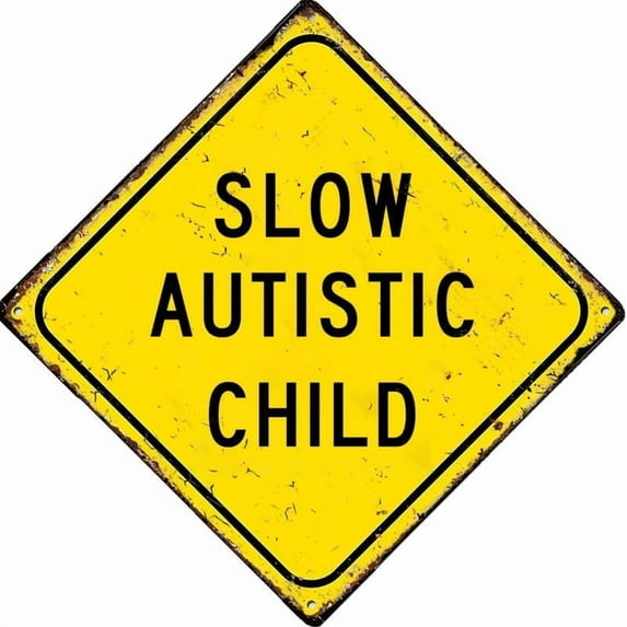 Slow Autistic Child Vintage Tin Sign For Bathroom Cave Home Wall Club Cafe Bar Wall Decor Metal Poster Square Sign 12X12 Inch
