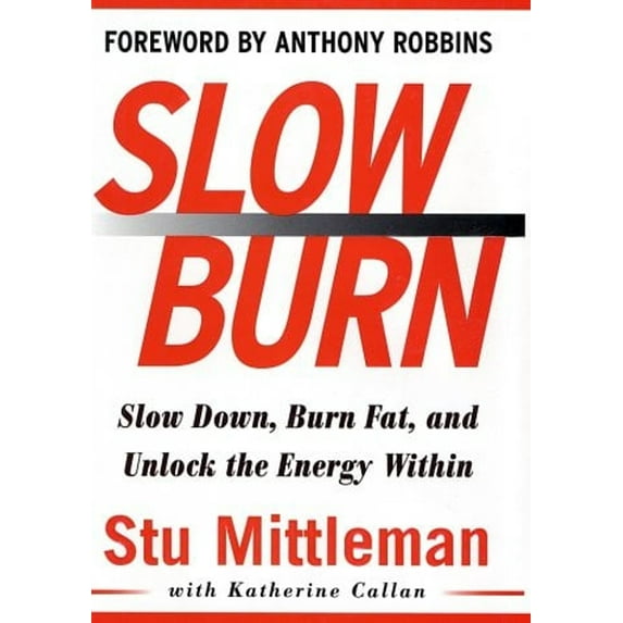 Pre-Owned Slow Burn: Burn Fat Faster by Exercising Slower (Hardcover) 0062716123 9780062716125