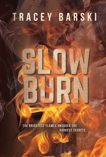 Slow Burn, (Hardcover)