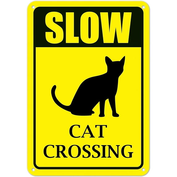 Slow Cat Crossing Sign - Caution Safety Signs, Warning Signs, Security Signs, Alt Room Decor, Indoor & Outdoor Signs for Home, Office, Work,16 X 12 Inch