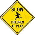 thumbnail image 1 of Slow Children At Play Outdoor Street & Home Bar Club Kitchen Restaurant Wall Art Decor Plaque Square Sign 12X12 Inch, 1 of 4