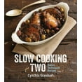 thumbnail image 1 of Pre-Owned Slow Cooking for Two: Basic Techniques Recipes (Hardcover) 1423633830 9781423633839, 1 of 1
