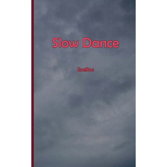 Slow Dance