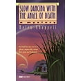 thumbnail image 1 of Pre-Owned Slow Dancing with the Angel of Death (Paperback) by Ms. Helen Chappell, 1 of 1