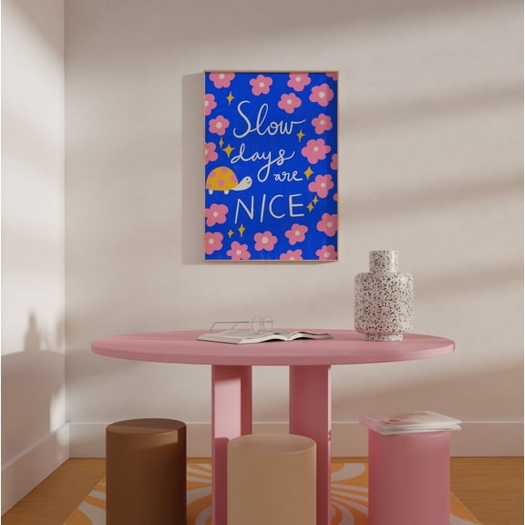 Slow Days Are Nice Poster, Motivational Quotes Typography, Colorful Wall Art, Snail, Self Love Print Wall Art, Modern Wall Decor, 12x18 UNFRAMED