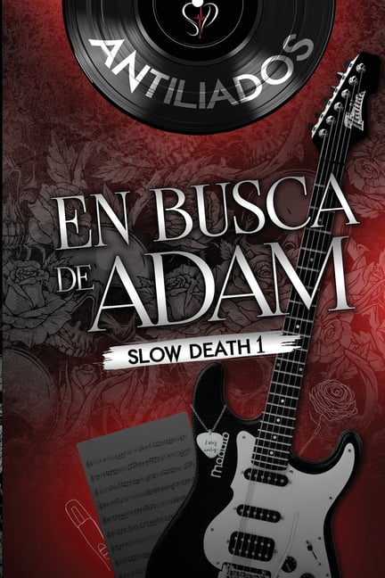 Slow Death En busca de Adam: Slow Death 1, Book 1, (Paperback)