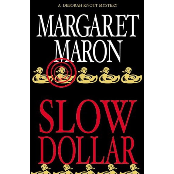 Pre-Owned Slow Dollar (Deborah Knott Mysteries)