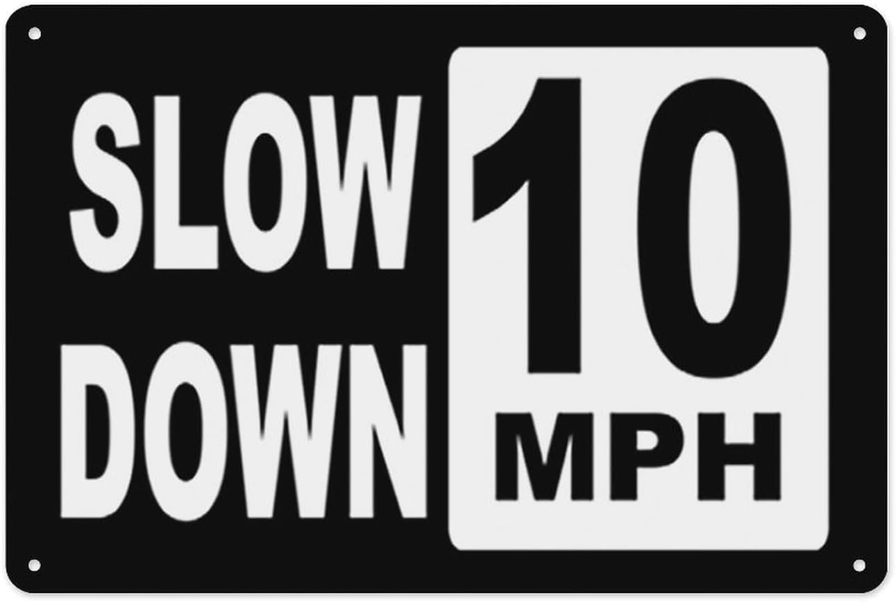 Slow Down 10 Mph Aluminum Tin Warning Sign 8"x12", Durable Weatherproof ...