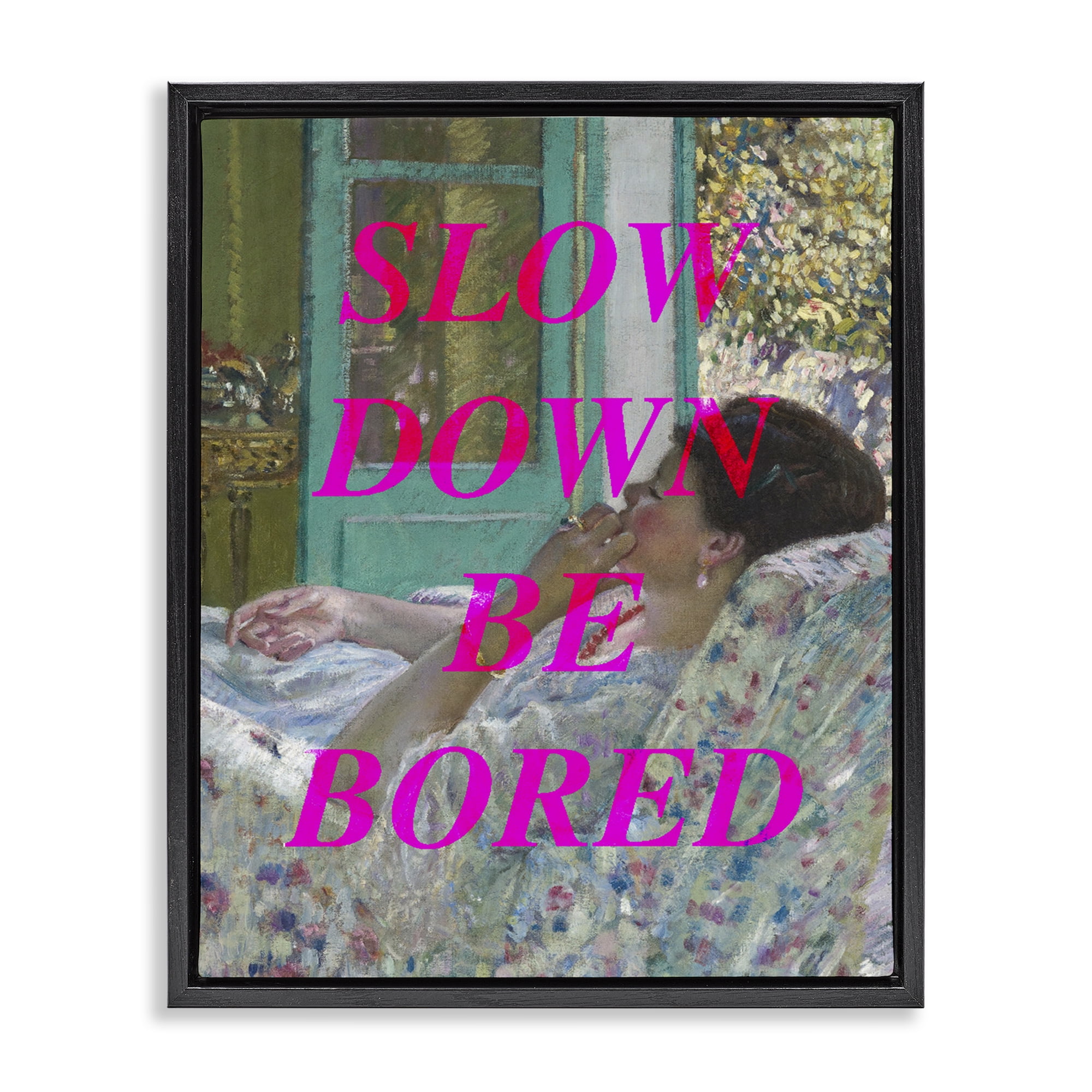 Slow Down Be Bored Classic Black Framed Floater Canvas Wall Art, design by Lil' Rue