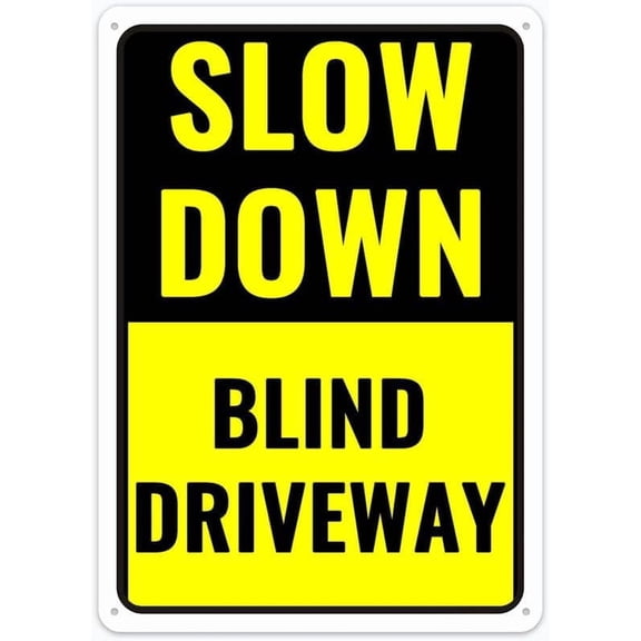 Slow Down Blind Driveway Retro Aluminum Sign Metal Tin Sign Vintage Style Funny Pool Signs Wall Decor Art 8 X 12 Inches