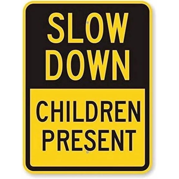 Slow Down Children Present Sign – 8x12 Inch Reflective Aluminum,HighVisibility & Weatherproof,Safety Warning Sign for School Zone or Residential Area