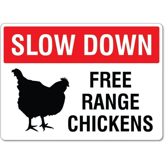 Slow Down Free Range Chickens Sign Animal Signs Pet Traffic Safety Metal Tin Sign Caution Danger Safety Security Warning Notice Signs