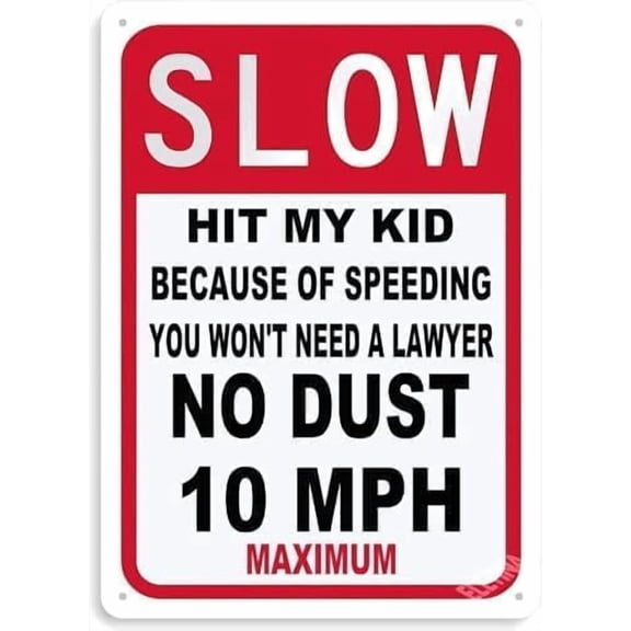 Slow Down Hit My Speeding Funny Aluminum Sign, Decorative Safety Plaque For Yards, Residential Speed Sign, 8x12 Inch