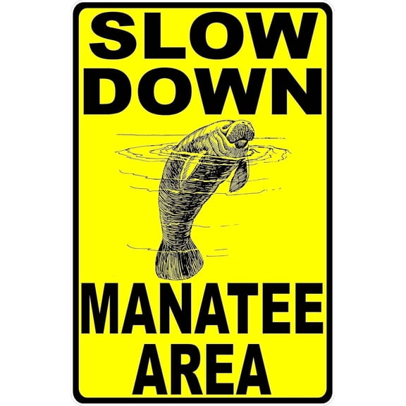 Slow Down Manatee Area Rustproof Metal Sign, Boating Alert Plaque For Waterways, Sea Cow Protection Sign, 8x12 Inch