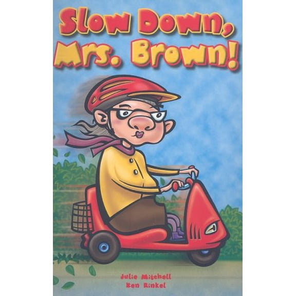 Pre-Owned Slow Down, Mrs. Brown! (Rigby Focus Forward Leveled Reader) Paperback