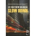 thumbnail image 1 of Slow Down (Paperback), 1 of 1