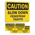 thumbnail image 1 of Slow Down Pedestrian Traffic OSHA Caution Aluminum Sign 14 Inch x 10 Inch - 5 Pack, 1 of 8