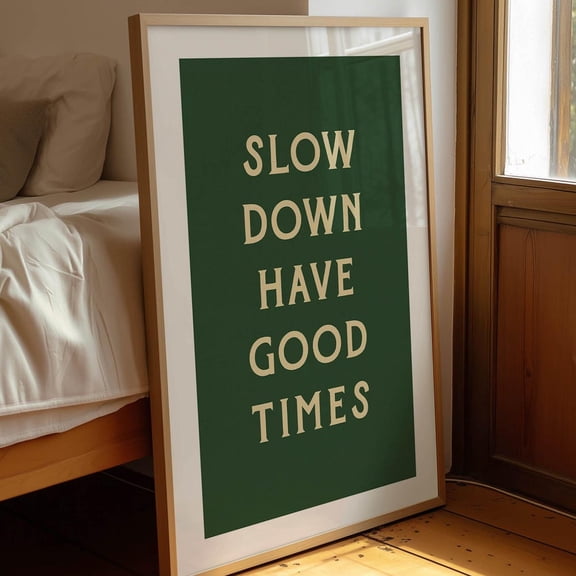 Slow Down Quote Print Retro Outdoors Art Gift for Lake House Camping Poster Nature Art Cabin Wall Decor Outdoorsy Wall Art