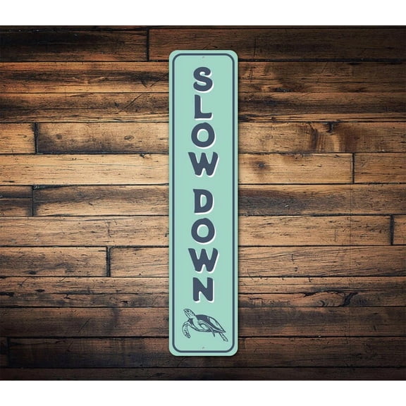 Slow Down Sign Beach Sign Turtle Beach Sign Beach Lovers Sign For Beach Beach Goin Beach Lifes Turtle Slow - Sign - Size: 16 x 4 Inches