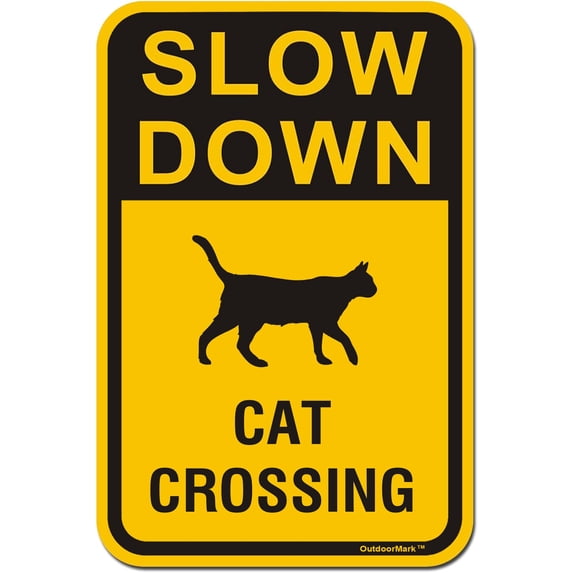 Slow Down Signs Cat Crossing Sign 8x12 Inch Aluminum Sign Street Yard ...