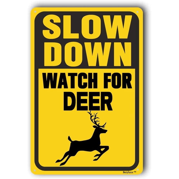 Slow Down Signs,Slow Down Sign, Deer Crossing Signs,Outdoor Warning Signs, "Watch For Deer "8"x12" Aluminum Sign