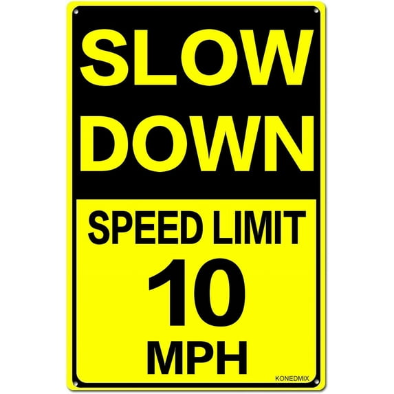 Slow Down Speed Limit 10 MPH Metal Sign Traffic Sign Street & Road Sign 12 x 16 Inch
