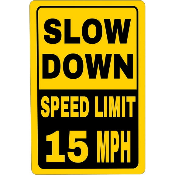 Slow Down Speed Limit 15 MPH Metal Sign - 8"x12", Road/Street/Traffic Decor, Waterproof Durable Ink, Easy Install, Outdoor Use