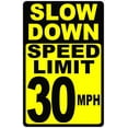 thumbnail image 1 of Slow Down Speed Limit 30 MPH Sign. 8" x 12" Metal. Prevent Speeding, 1 of 5