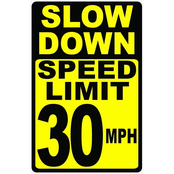 Slow Down Speed Limit 30 MPH Sign. 8" x 12" Metal. Prevent Speeding