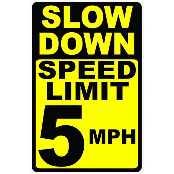 Slow Down Speed Limit 5 MPH Sign. 8" x 12" Metal. Prevent Speeding
