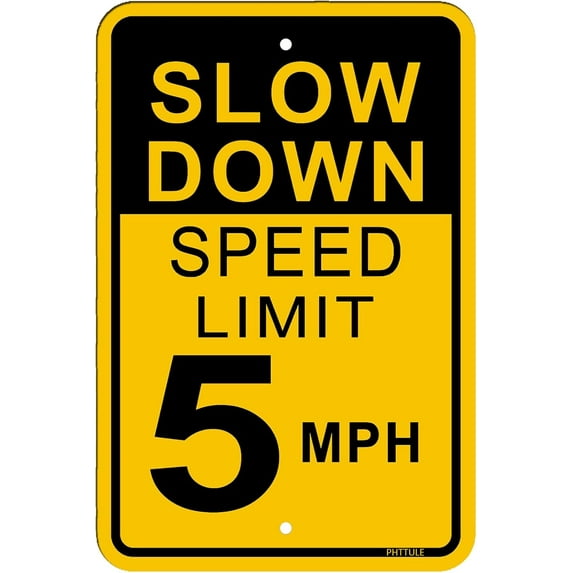 Slow Down Speed Limit 5MPH Sign, 12" x 18" Rust Free Heavy Duty Aluminum Safety Caution Signs
