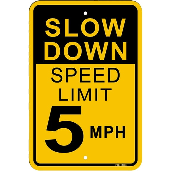 Slow Down Speed Limit 5MPH Sign, 12" x 18" Rust Free Heavy Duty Aluminum Safety Caution Signs