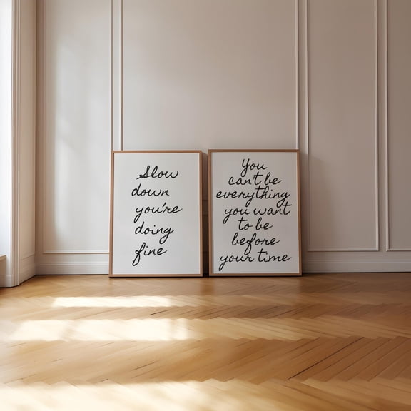 Slow Down You Are Doing Fine Wall Art Uplifting Quote Print Daily Reminder Affirmation, Set 2, Poster Only