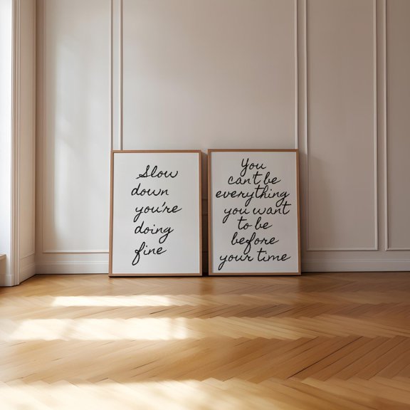 Slow Down You Are Doing Fine Wall Art Uplifting Quote Print Daily Reminder Affirmation Set 2 Unframed Paper Print 16x24
