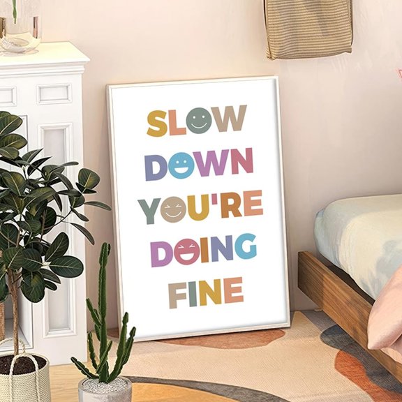 Slow Down You'Re Doing Fine Quote Art Poster Trendy Wall Art Typography Aesthetic Decor Retro Home Decor Printed Gift