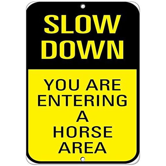Slow Down You are Entering A Horse Area Metal Tin Sign Industrial Sign Safety Sign Street Sign (Aluminum) Size: 12 x 16 inch