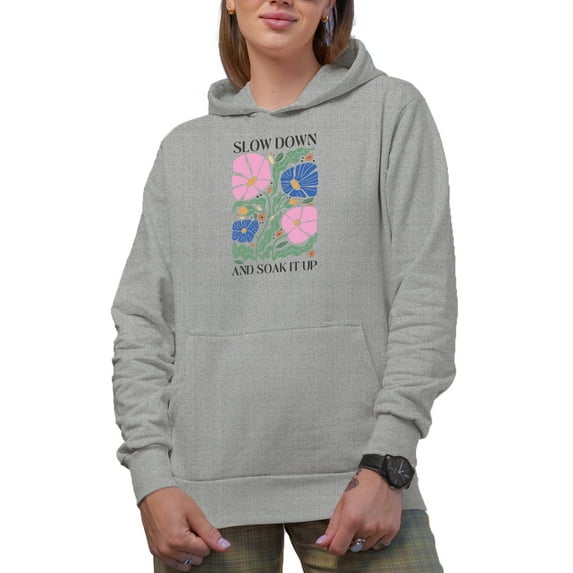 Slow Down and Soak It Up, Botanical Boho Flowers Art Merch Gift, Heather Grey Hooded Sweatshirt or Hoodie, Small