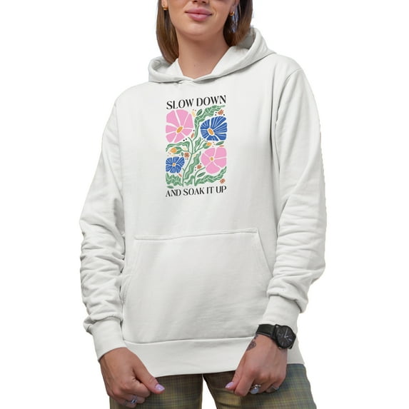 Slow Down and Soak It Up, Botanical Boho Flowers Art Merch Gift, White Hooded Sweatshirt or Hoodie, Small