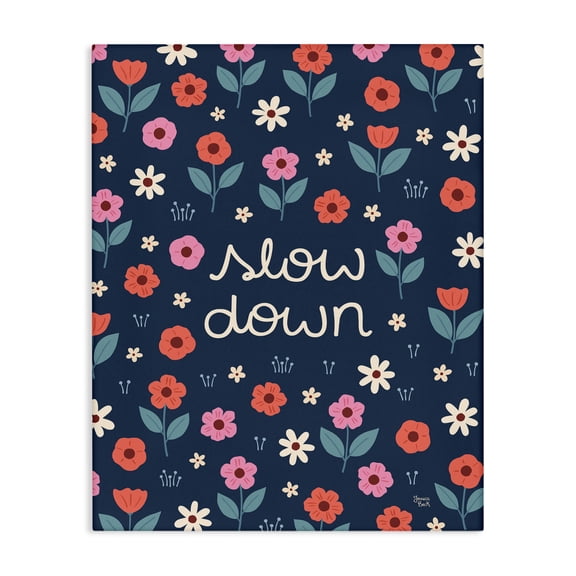 Stupell Industries Slow Down on Bright Florals Canvas Wall Art, design by Jessica Beck, 40 x 30