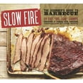 thumbnail image 1 of Pre-Owned Slow Fire: The Beginner's Guide to Lip-Smacking Barbecue (Hardcover) 1452103038 9781452103037, 1 of 1