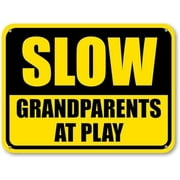 Slow Grandparents at Play, 8 inch by 12 inch, Metal Sign Post, Funny Quotes Wall Decor, Street Signs, Grandparents Day Gift, Grandparents Day Decorations