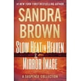thumbnail image 1 of Slow Heat in Heaven &amp; Mirror Image: A Suspense Collection, (Paperback), 1 of 1