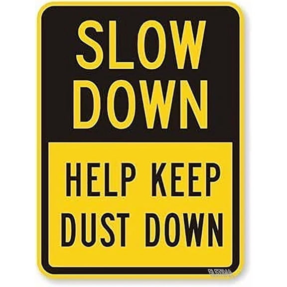 Slow Down Help Keep Dust Down Metal Sign 8x12 Inch Aluminum Wall Decor Farm Road Safety Warning Plaque Courtyard Office Indoor Outdoor Rustic Vintage Decorative Sign