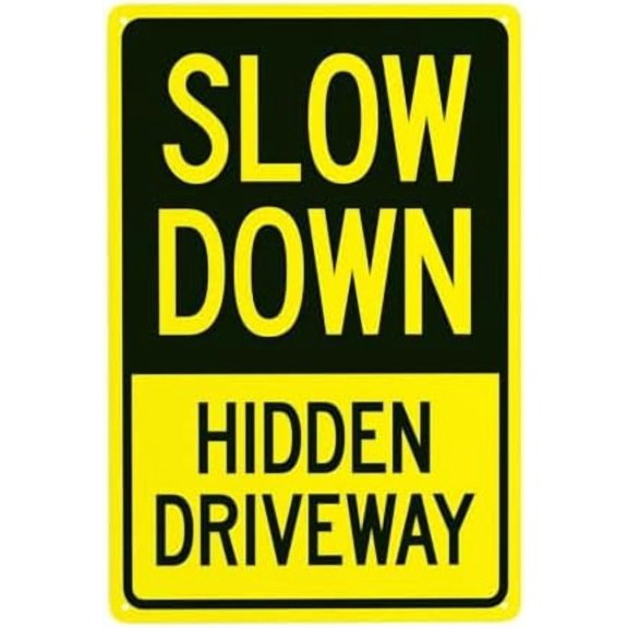 Slow Down Hidden Driveway Warning Sign, Driveway Metal Signs for Business Home Outdoor Indoor Road Yard Garage Street Wall Caution Custom Decor 8 x 12 Inch
